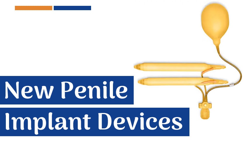 New Penile Implant Devices 2022