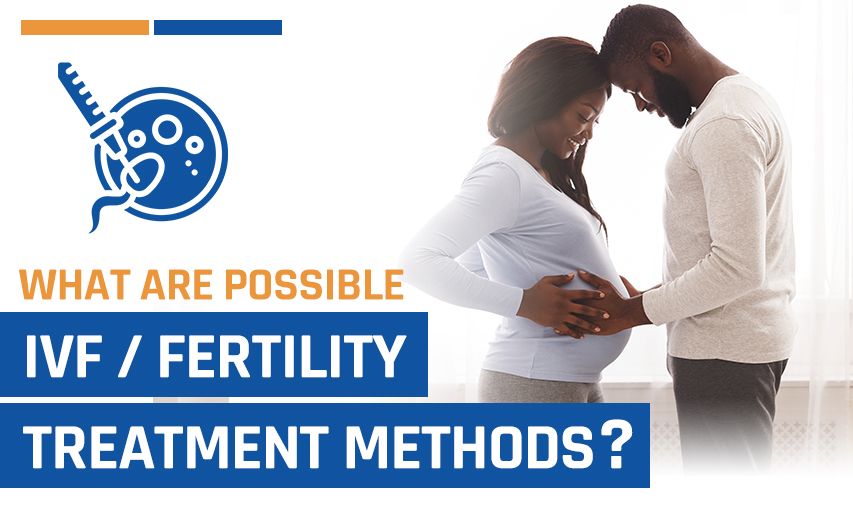 What Are the Possible Treatment Methods to Try Before IVF?