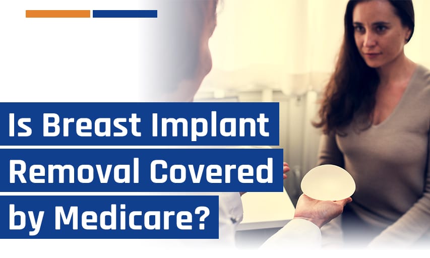 Is Breast Implant Removal Covered by Medicare Australia Or Not?