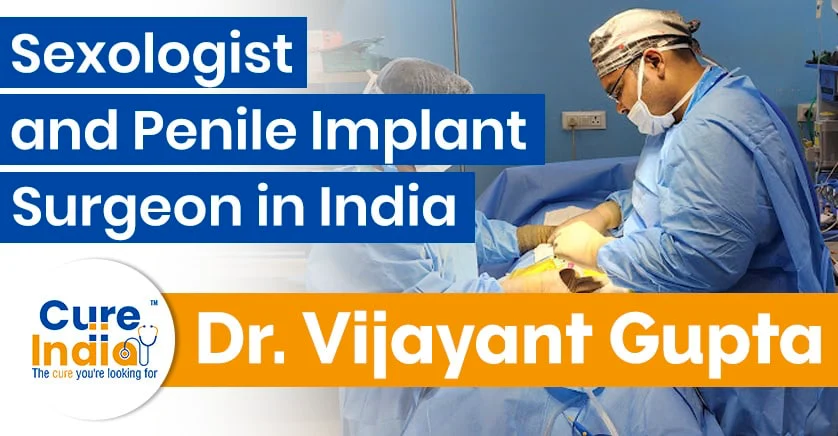 dr-vijayant-govinda-gupta-penile-implant-surgeon