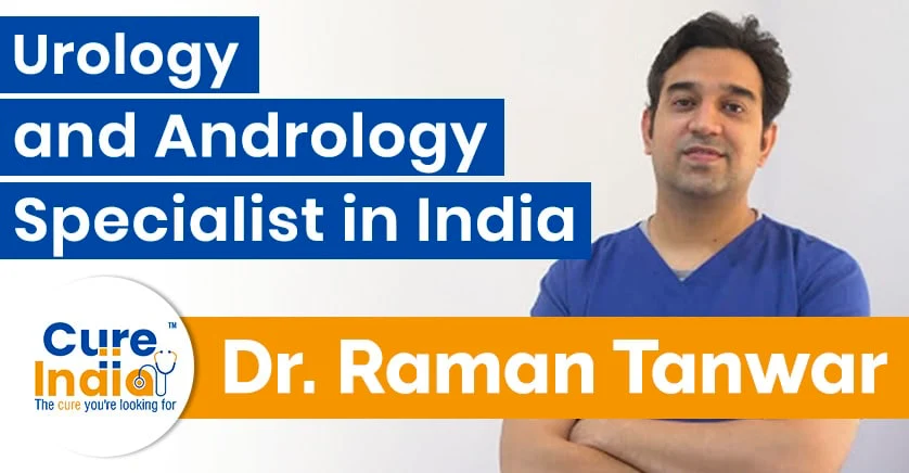 dr-raman-tanwar-urology-and-andrology-surgeon-in-india