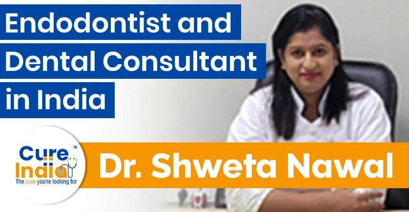 dr-shweta-nawal-endodontist-and-dental-consultant