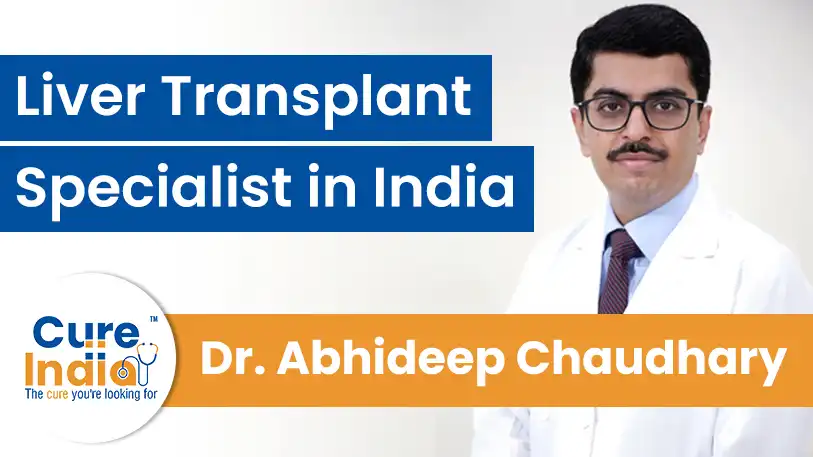 dr-abhideep-chaudhary-pediatric-liver-transplant