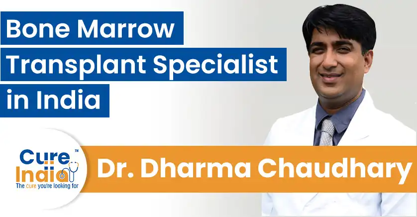 dr-dharma-chaudhary-bone-marrow-transplant