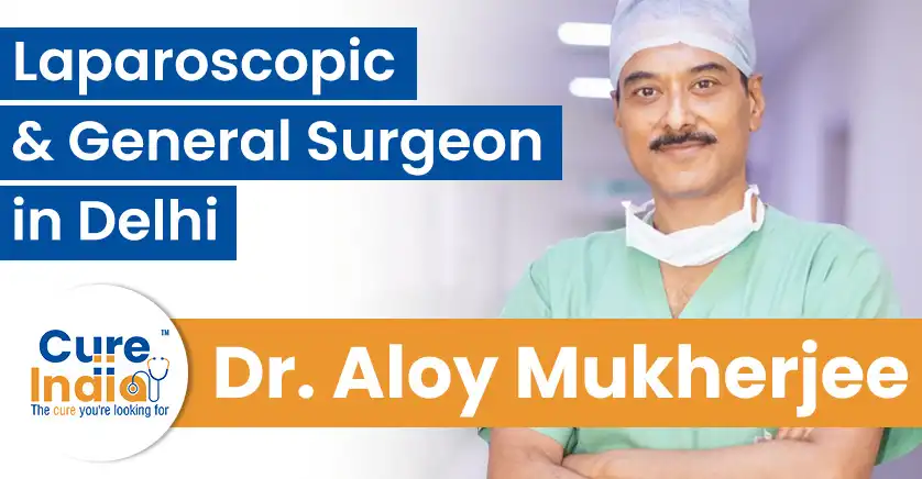 dr-aloy-j-mukherjee-laparoscopic-and-general-surgeon-in-delhi