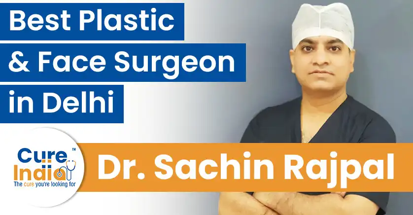 dr-sachin-rajpal-plastic-and-face-surgeon-in-delhi