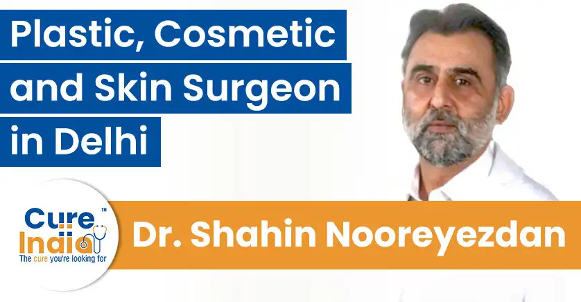dr-shahin-nooreyezdan-cosmetic-surgeon-and-skin-surgeon-in-delhi
