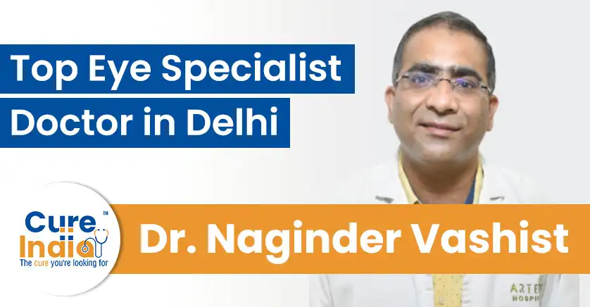 dr-naginder-vashist-top-eye-specialist-doctor-in-delhi