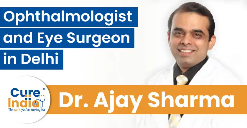 dr-ajay-sharma-ophthalmologist-best-eye-surgeon-in-delhi