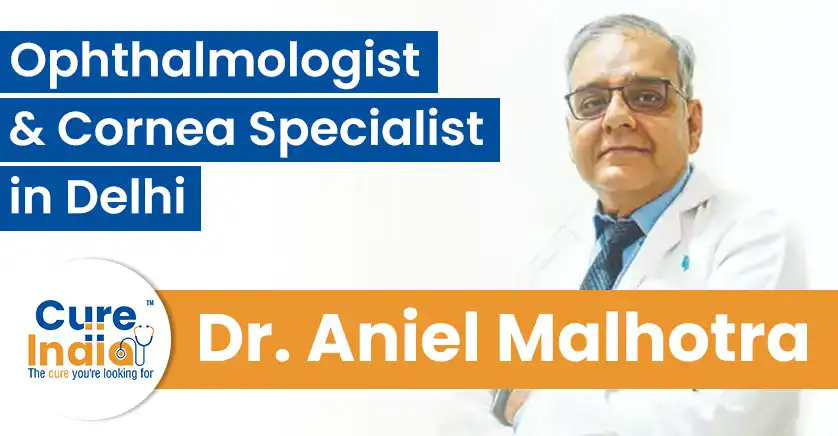 dr-aniel-malhotra-best-cornea-specialist-in-delhi