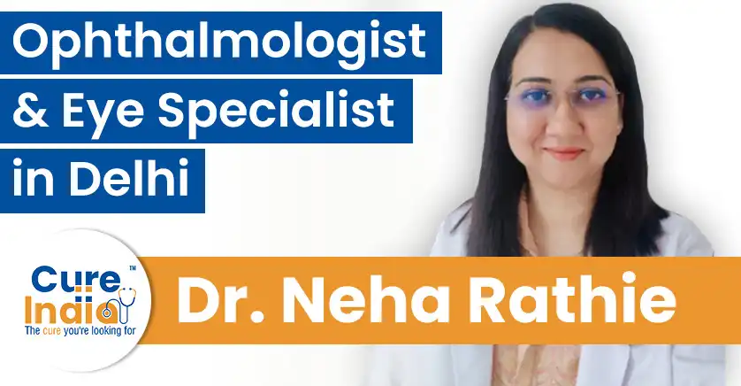 dr-neha-rathie-ophthalmologist-and-best-eye-doctor-in-delhi