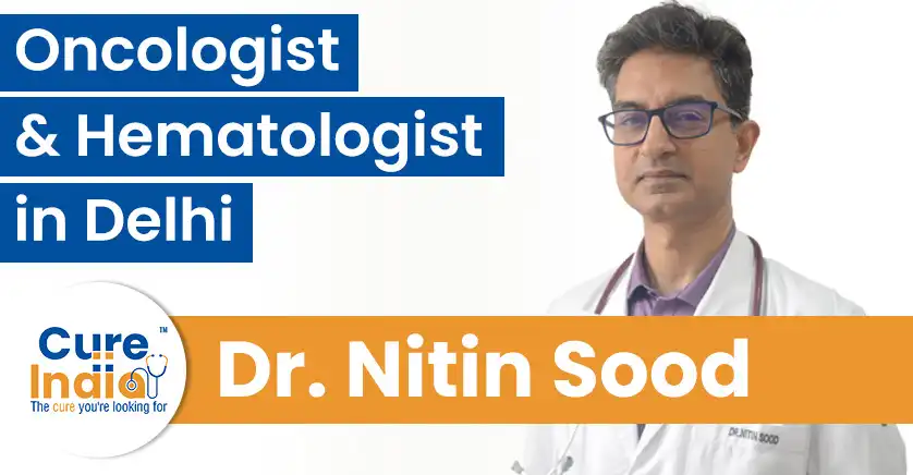 dr-nitin-sood-oncologist-and-best-hematologist-in-delhi