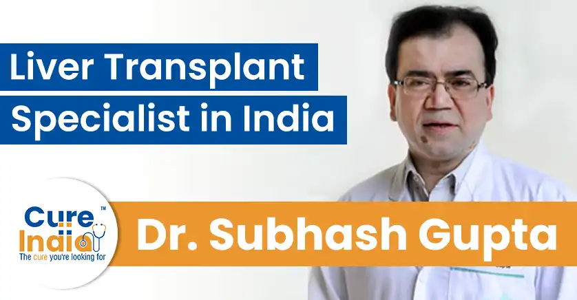 dr-subhash-gupta-best-liver-specialist-in-india