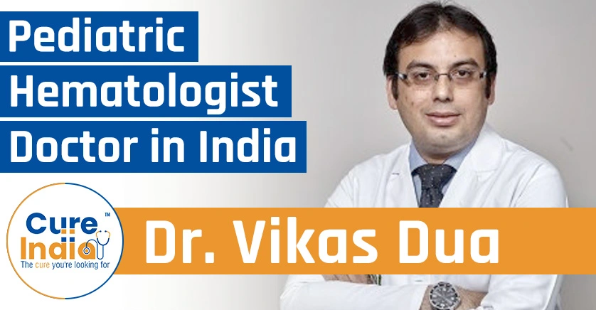 dr-vikas-dua-pediatric-hematologist-doctor-in-delhi