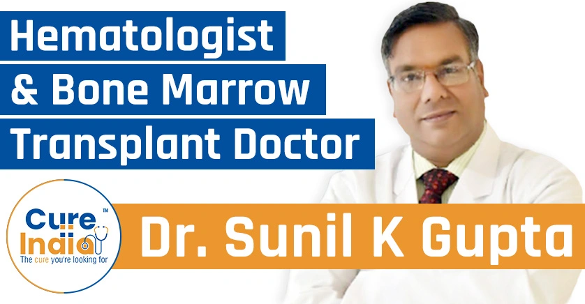 dr-sunil-kumar-gupta-hematologist-in-delhi