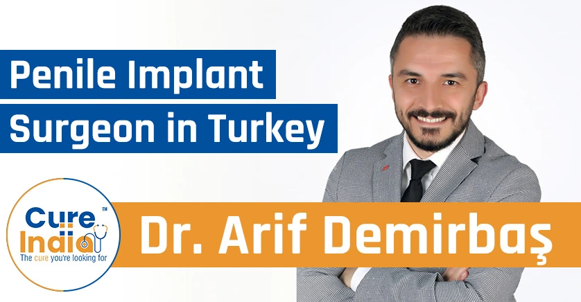 dr-arif-demirbaş-penile-implant-surgeon-in-turkey