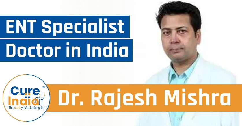 dr-rajesh-mishra-ent-specialist-doctor-in-delhi