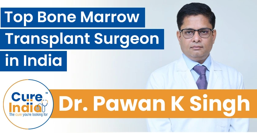 dr-pawan-kumar-singh-bone-marrow-specialist-in-india