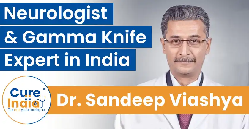 dr-sandeep-vaishya-neurologist-gamma-knife-expert-in-india