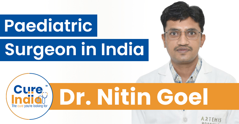 Dr. Nitin Goel - Leading Paediatric Surgeon in India