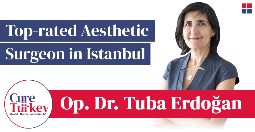 Op. Dr. Tuba Erdoğan - Top-rated Aesthetic Surgeon in Istanbul