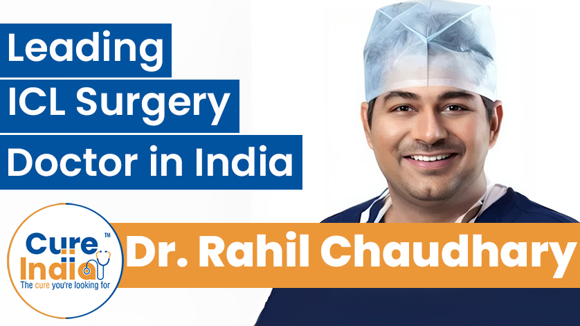 Dr. Rahil Chaudhary - Leading ICL Surgery Doctor in India