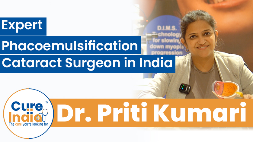 Dr. Priti Kumari - Expert Phacoemulsification Cataract Surgeon in India
