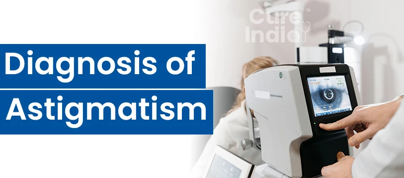 How is Astigmatism Diagnosed