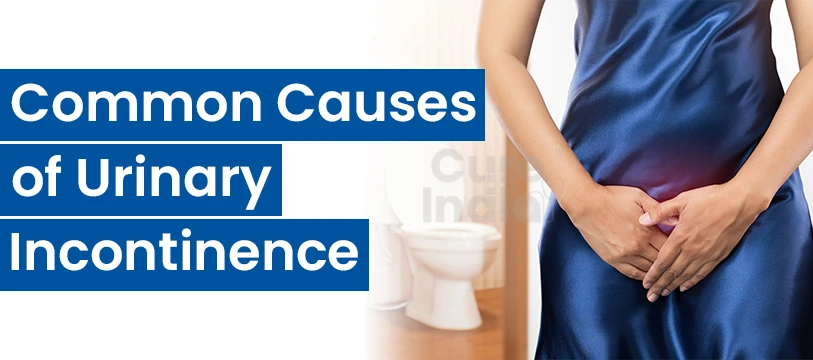 Causes of Urinary Incontinence