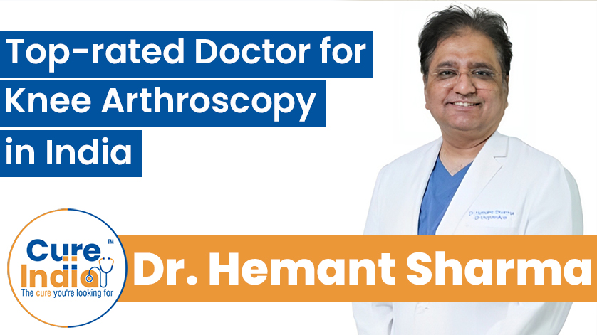 Dr. Hemant Sharma - Top-rated Doctor for Knee Arthroscopy in India