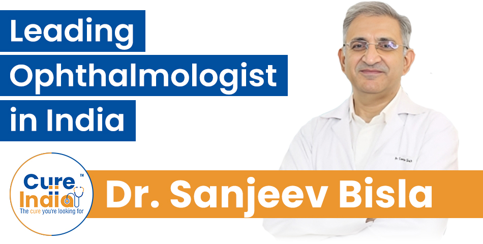 Dr. Sanjeev Bisla - Leading Ophthalmologist in India