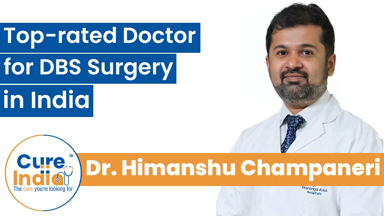 Dr. Himanshu Champaneri  -Top-rated Doctor for DBS Surgery in India
