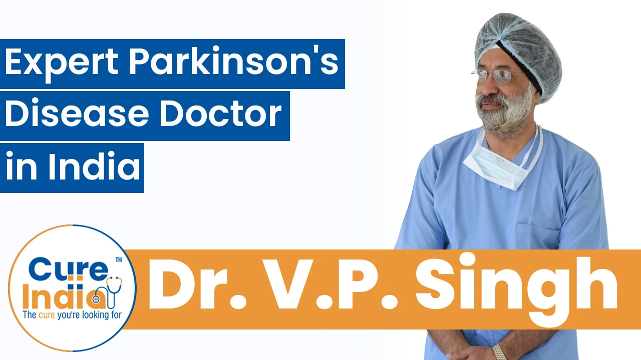 Dr. V.P. Singh - Expert Parkinson's Disease Doctor in India