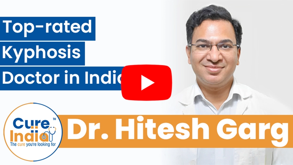 Dr. Hitesh Garg - Top-rated Kyphosis Doctor in India