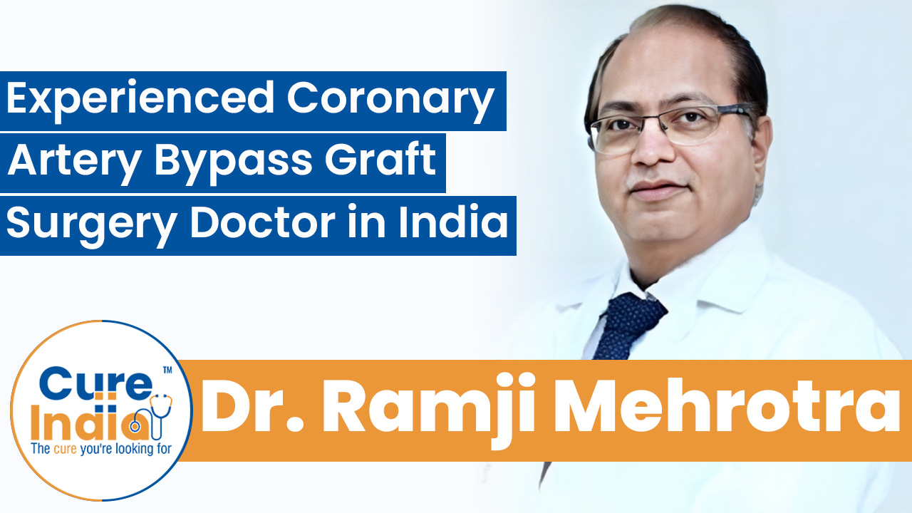 Dr. Ramji Mehrotra - Experienced Coronary Artery Bypass Graft Surgery Doctor in India