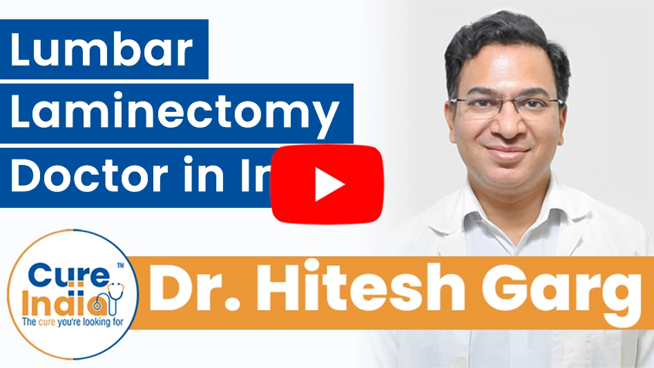 Dr. Hitesh Garg - Lumbar Laminectomy Doctor in India