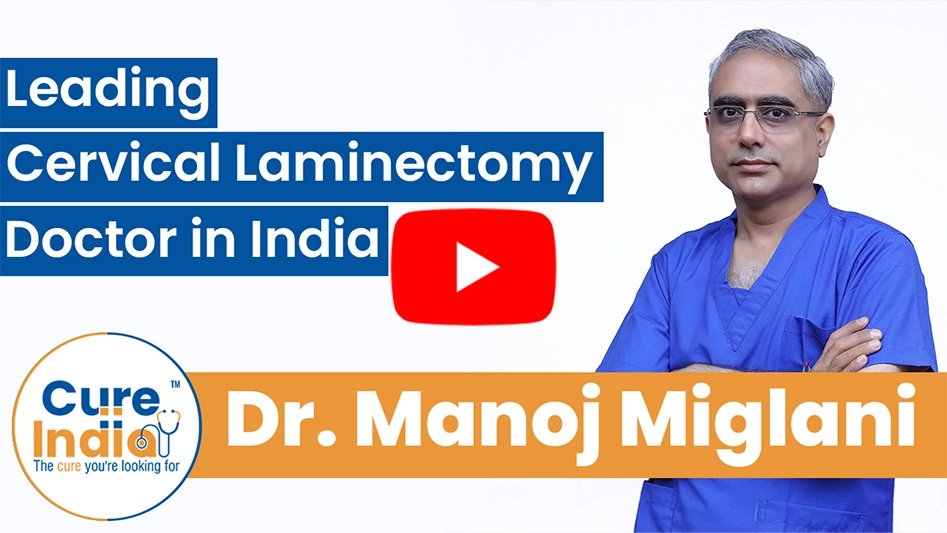 Dr. Manoj Miglani - Leading Cervical Laminectomy Doctor in India