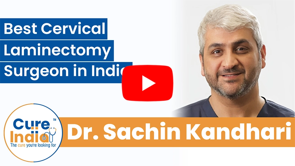 Dr. Sachin Kandhari - Best Cervical Laminectomy Surgeon in India
