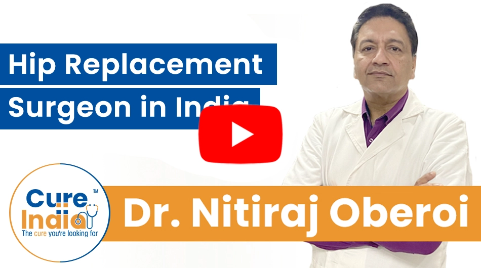 Dr. Nitiraj Oberoi - Best Hip Replacement Surgeon in India