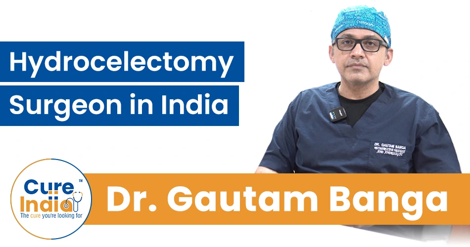 Dr. Gautam Banga - Hydrocelectomy Surgeon in India