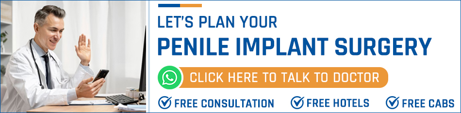 Plan Your Penile Implant Surgery in India