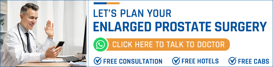 Plan Your Enlarged Prostate Surgery in India