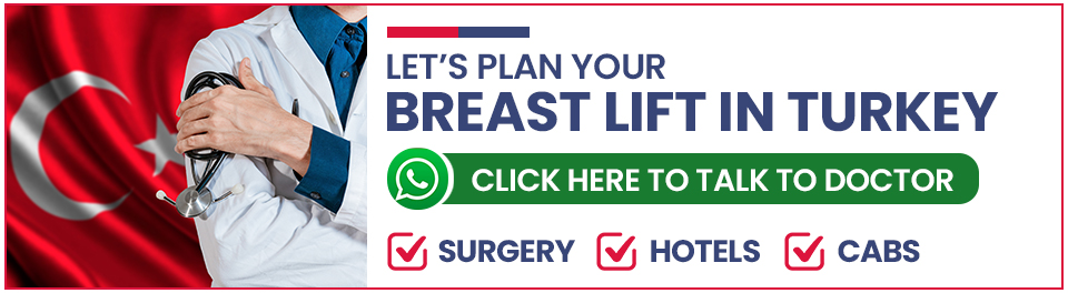 Plan Your Breast Lift Surgery in Turkey