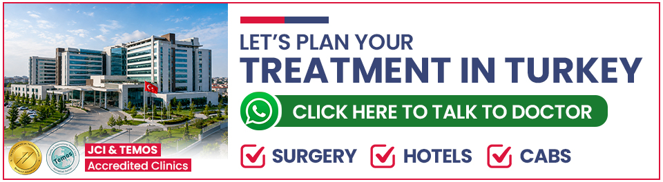 Plan Your Treatment in Turkey