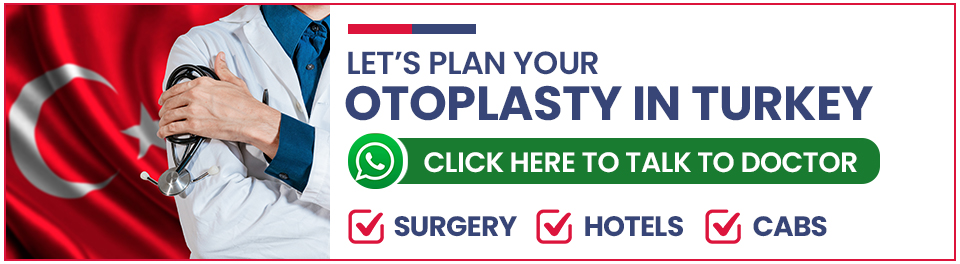 Plan Your Otoplasty Surgery in Turkey
