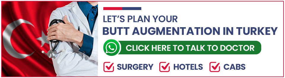 Plan Your Buttock Augmentation in Turkey