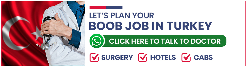 Plan Your Boob Job Surgery in Turkey