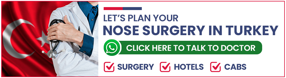 Plan Your Nose Surgery in Turkey