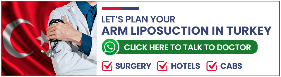 Plan Your Arm Liposuction Surgery in Turkey