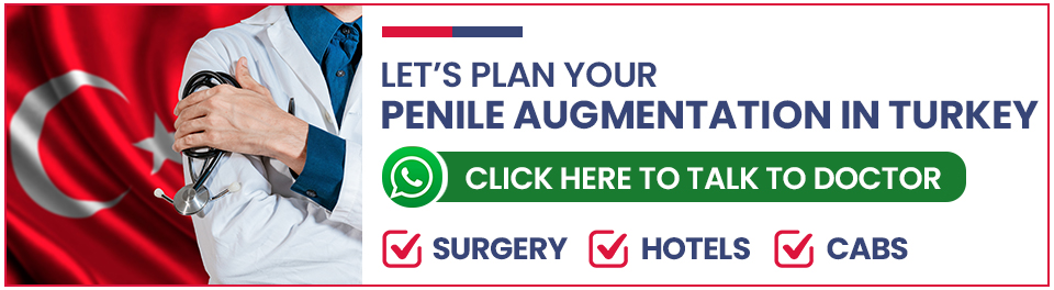 Plan Your Penile Length Augmentation in Turkey